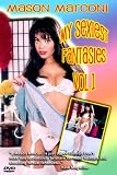 Mason Marconi: My Sexiest Fantasies Vol 1