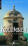 Kolumbien, Reisekompass. Nah dran