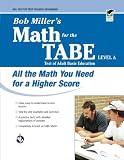 Bob Miller's Math for the TABE Level A (REA)