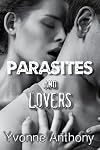Parasites and Lovers