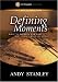 Defining Moments Study Guide: What to Do When You Come Face-to-Face with the Truth (Northpoint Resources)