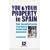You and Your Property in Spain: Your Essential Guide to Property Ownership and Rental