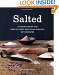 Salted: A Manifesto on the World's Mo...
