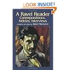 A Ravel Reader: Correspondence, Articles, Interviews (Dover Books on Music)