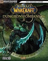 World of WarCraft Dungeon Companion, Volume 2 (Official Strategy Guides (Bradygames))