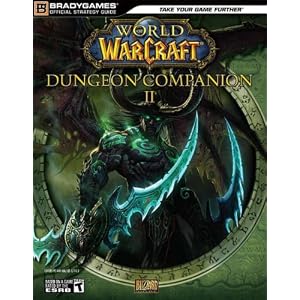 World of WarCraft Dungeon Companion, Volume 2 (Official Strategy Guides (Bradygames))