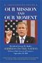Our Mission and Our Moment: President George W. Bush's Address to The Nation Before a Joint Session of Congress, September 20, 2001
