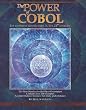 The Power of COBOL: for Systems Developers of the 21st Century