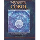 The Power of COBOL: for Systems Developers of the 21st Century by RUI BIVAR DE OLIVEIRA