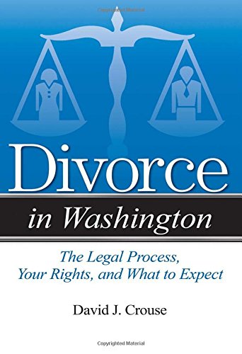 Divorce in Washington: The Legal Process, Your Rights, and What to Expect