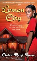 Lemon City: A Novel Lemon City: A Novel