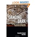 Dancing in the Dark: How to Take Care of Yourself When Someone You Love Is Depressed