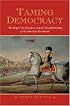 Taming Democracy: 