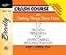 Crash Course on Getting Things Done: 17 Proven Principles for Overcoming Procrastination (Crash Course Series)