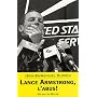 Lance Armstrong, l'abus !