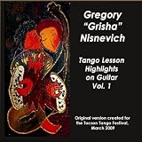 Tango Lesson Highlights on Guitar Vol. 1