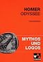 Mythos und Logos. Lernzielorientierte griechische Texte: Homer Odyssee , Lehrerkommentar