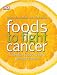 Foods to Fight Cancer
