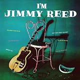 I`m Jimmy Reed [Vinyl]