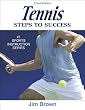 Tennis: Steps to Success - 3rd Edition (Steps to Success Sports Series)