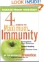 4 Weeks to Maximum Immunity: Disease-Proof Your Body
