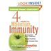 4 Weeks to Maximum Immunity: Disease-Proof Your Body