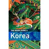 The Rough Guide to Korea 1 (Rough Guide Travel Guides)