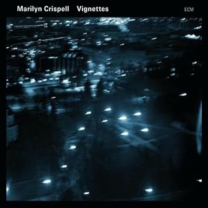Marilyn Crispell Vignettes