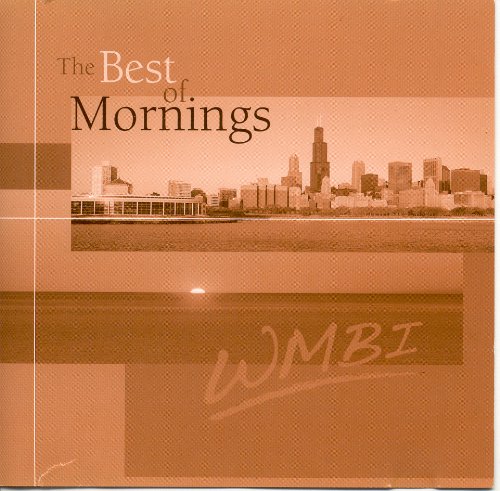 WMBI: The Best Of Mornings 2004