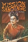 Mission Sabotage (Cover-to-Cover Books)