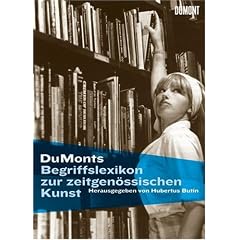 DuMonts Begriffslexikon zur zeitgen�ssischen Kunst
