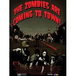 The Zombies are Coming to Town!
