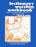 Lectionary Worship Workbook: Cycle B Gospel Texts