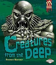 Creatures from the Deep (Monster Chronicles) Creatures from the Deep (Monster Chronicles)