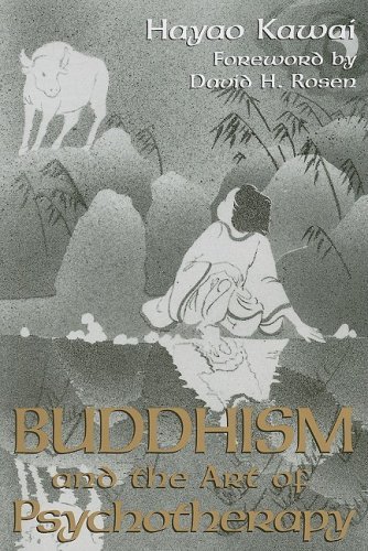 Buddhism and the Art of Psychotherapy (Carolyn and Ernest Fay Series in Analytical Psychology) [Paperback] [2008] (Author) Hayao Kawai, David H. Rosen