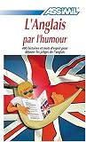 Revue ASSIMIL  / L'Anglais par l'humour ; Livre