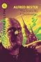 Stars My Destination (S.F. Masterworks)