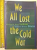 We all lost the cold war