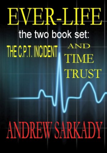 Ever-Life the two book set: the C. P. T. Incident and Time Trust image