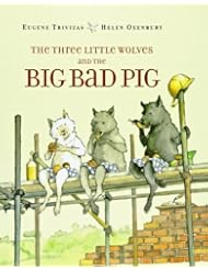 Book: The Three Little Wolves and the Big Bad Pig - Margaret K. McElderry Books