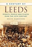 A century of Leeds