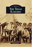 The Texas Rangers (Images of America Series) (Images of America (Arcadia Publishing))