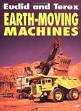 Euclid and Terex: Earth-Moving Machines
