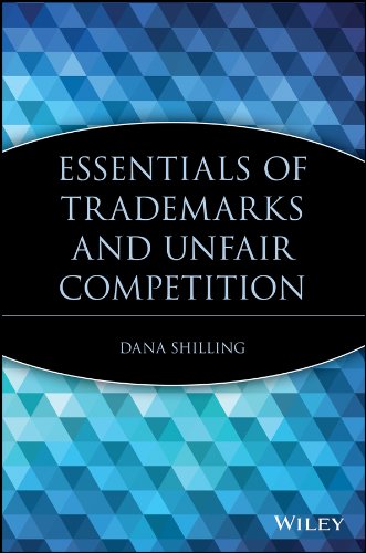 Essentials of Trademarks and Unfair Competition (Essentials Series)