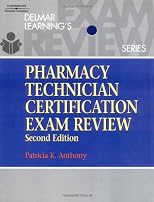 Delmar's Pharmacy Technician Certification Exam Review, 2E (Delmar's Pharmacy Technician Certification Exam Review)