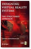Designing Virtual Reality Systems: The Structured Approach