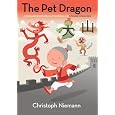 The Pet Dragon: A Story about Adventure, Friendship, and Chinese Characters