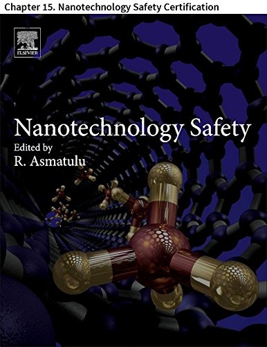 Nanotechnology Safety: Chapter 15. Nanotechnology Safety Certification