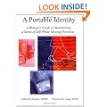 Portable Identity, A: A Woman's Guide to Maintaining a Sense of Self While Moving Overseas (Revised Edition)