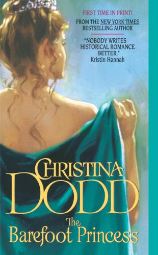 The Barefoot Princess (The Lost Princesses) by Christina Dodd